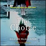The Choice [Audiobook]